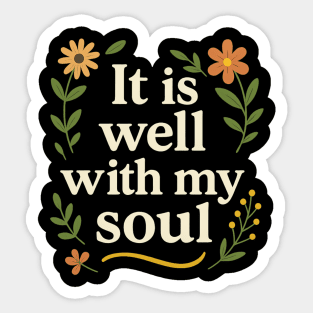 It Is Well With My Soul Sticker